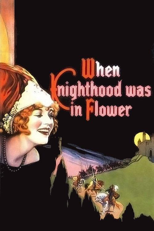 When Knighthood Was in Flower 1922 official movie poster