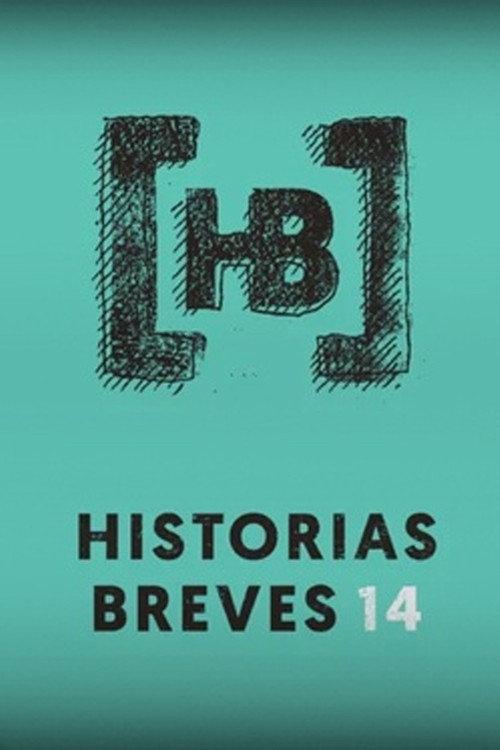 Historias Breves 14 2017 official movie poster