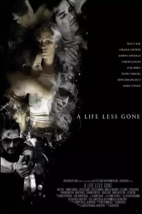 A Life Less Gone 2008 official movie poster