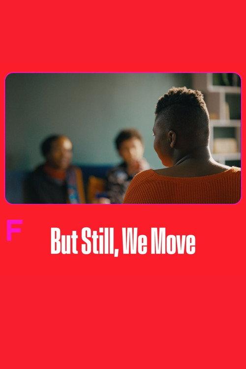 But Still, We Move  official movie poster