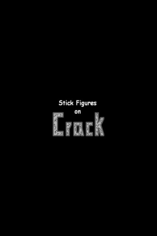 Stick Figures On Crack 2007 official movie poster