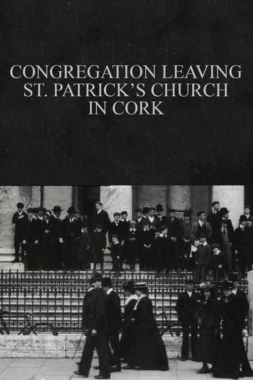 Congregation Leaving St. Patrick's Church in Cork 1902 official movie poster