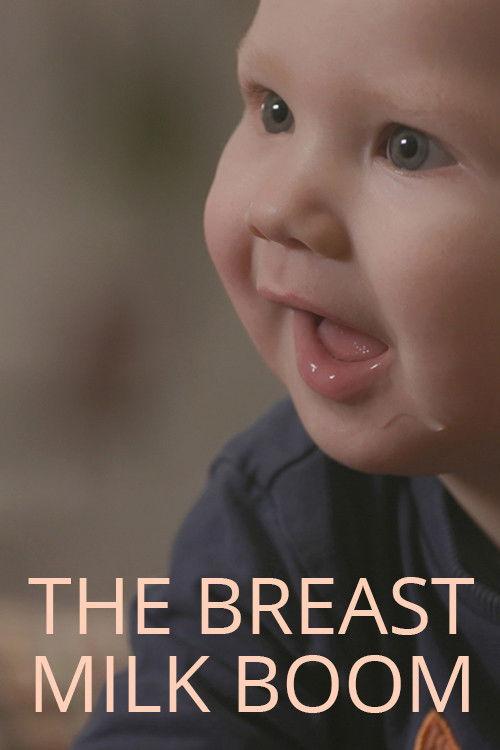 The Breast Milk Boom 2018 official movie poster