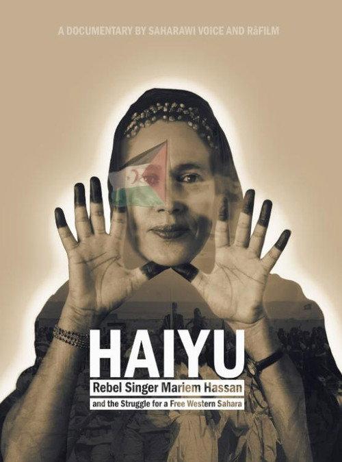 HAIYU: Rebel Singer Mariem Hassan and the Struggle for a Free Western Sahara 2024 official movie poster