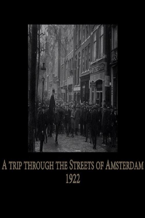 A Trip Through the Streets of Amsterdam 1922 official movie poster