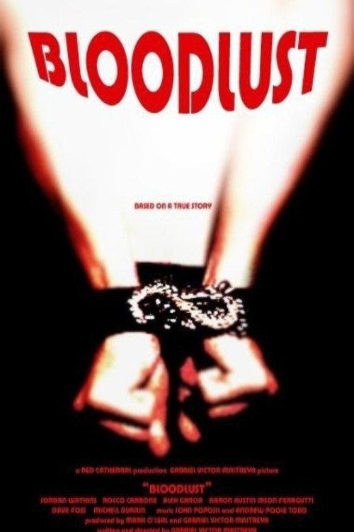 Bloodlust 2010 official movie poster