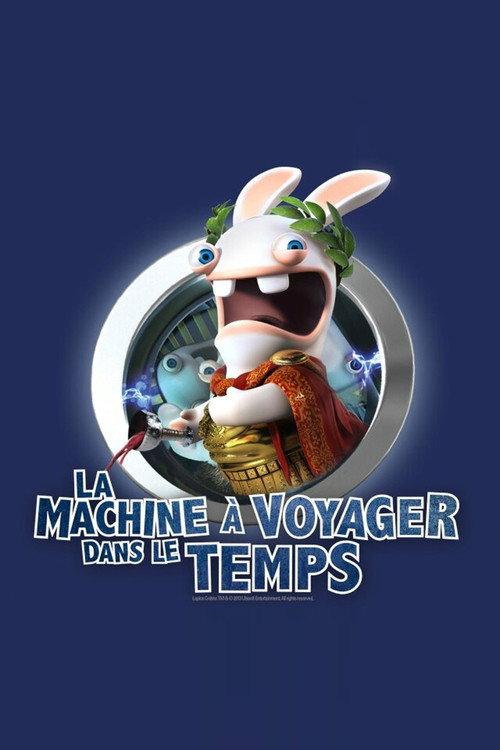 Rabbids Time Machine 2013 official movie poster