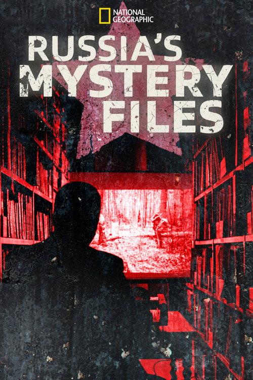 Russia's Mystery Files 2014 official movie poster