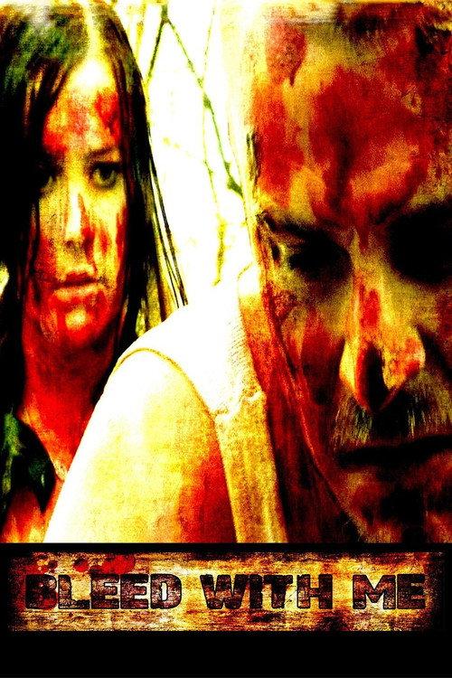 Bleed With Me 2009 official movie poster