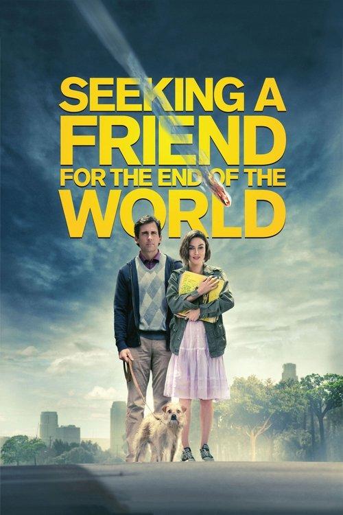 Seeking a Friend for the End of the World 2012 official movie poster