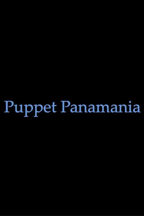 Puppet Panamania 2025 official movie poster