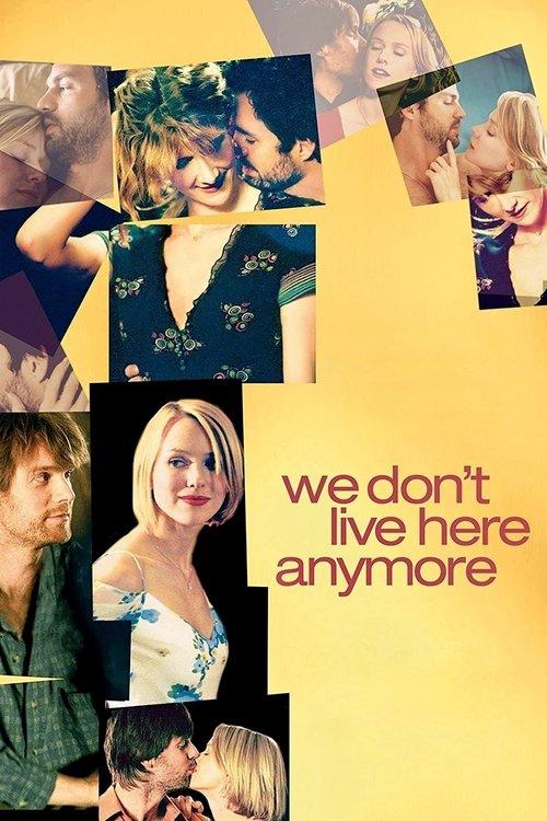 We Don't Live Here Anymore 2004 official movie poster