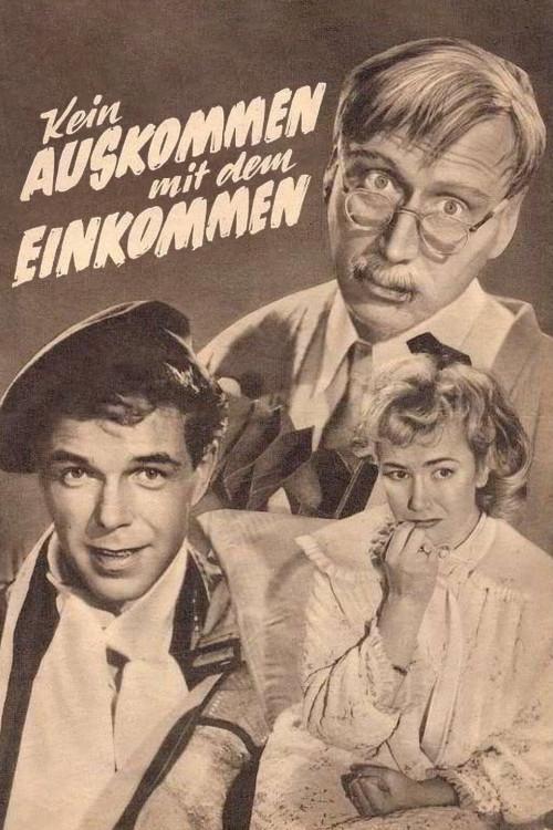 Kein Auskommen mit dem Einkommen 1957 official movie poster