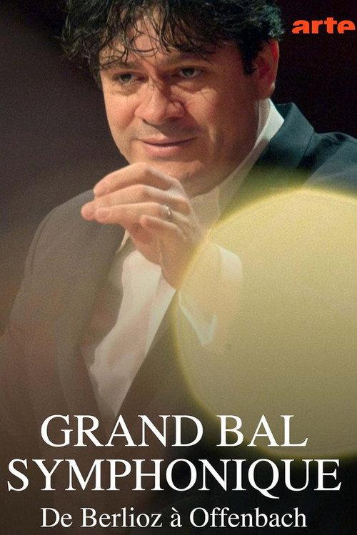 Grand Bal Symphonique With the Orchestre Nationale de France 2021 official movie poster