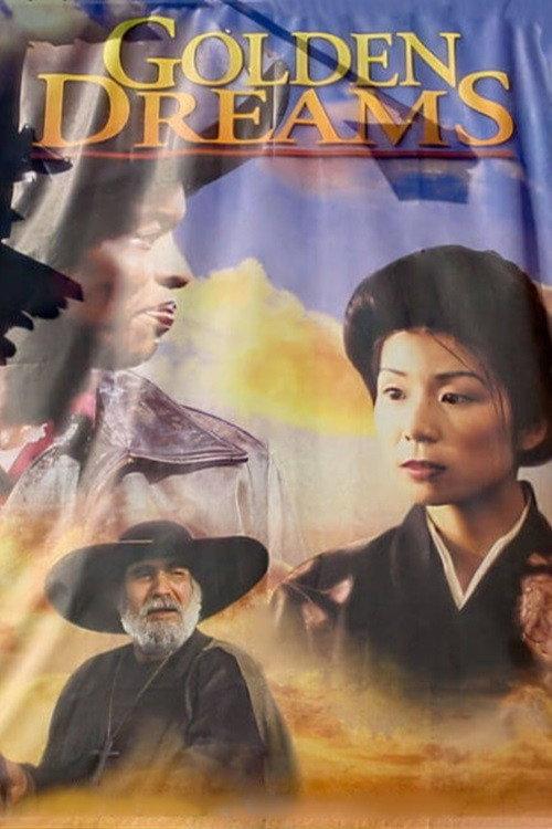 Golden Dreams 2001 official movie poster