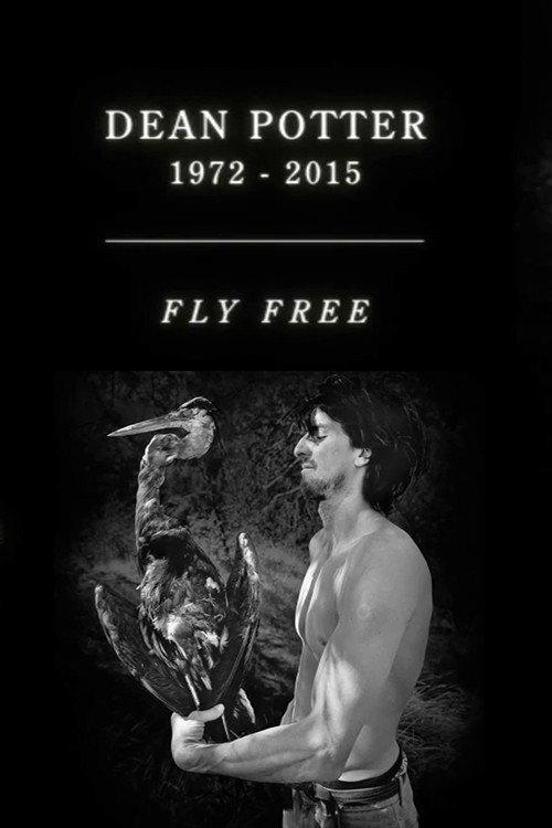 Dean Potter Tribute - Fly Free 2015 official movie poster