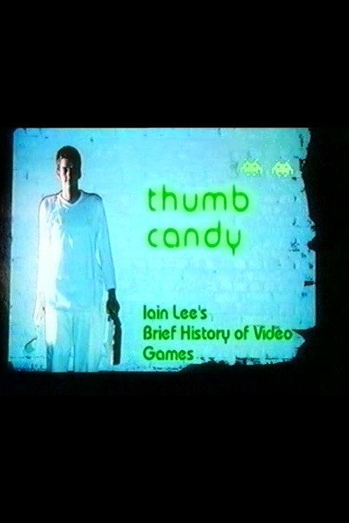Thumb Candy: The History of Computer Games 2001 official movie poster