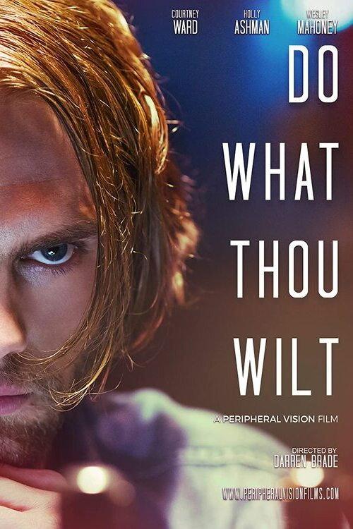 Do What Thou Wilt 2019 official movie poster