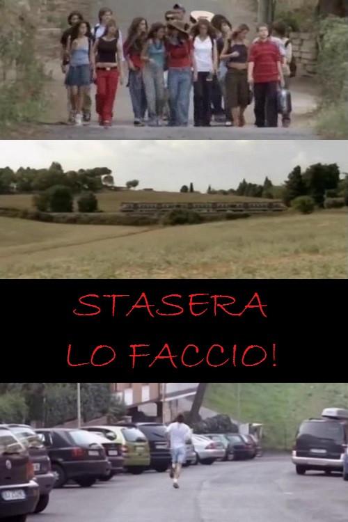 Stasera lo faccio! 2005 official movie poster