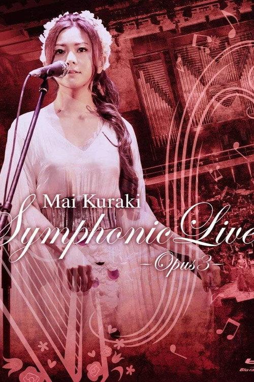 Mai Kuraki Symphonic Live -Opus 3 2016 official movie poster