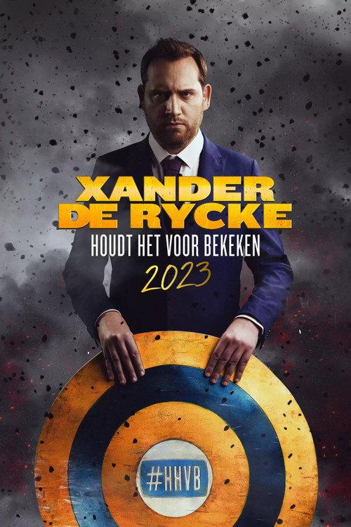 Xander De Rycke: Houdt Het Voor Bekeken 2023 2024 official movie poster