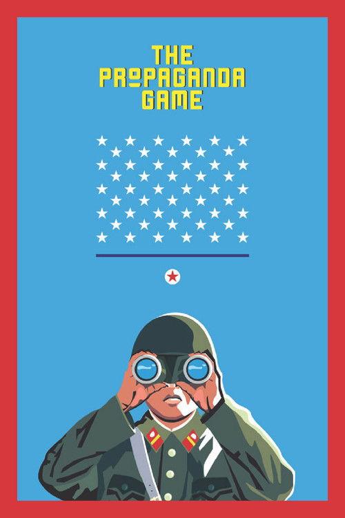 The Propaganda Game 2015 official movie poster