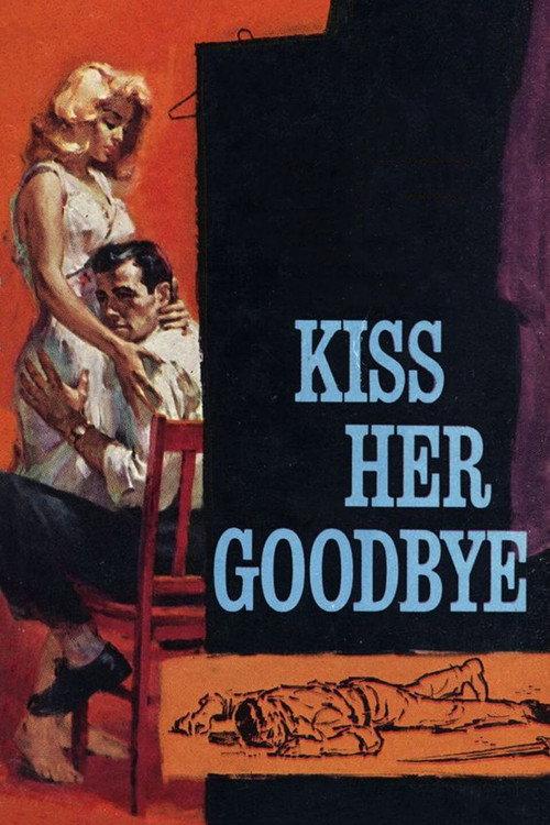 Kiss Her Goodbye 1959 official movie poster