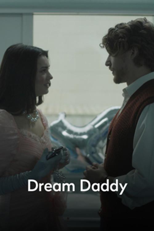 Dream Daddy 2025 official movie poster