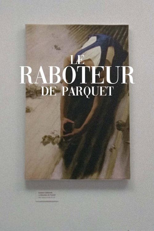 Le raboteur de parquet 2020 official movie poster