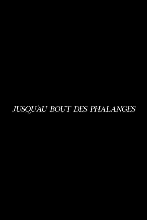 Jusqu'au bout des phalanges 2023 official movie poster