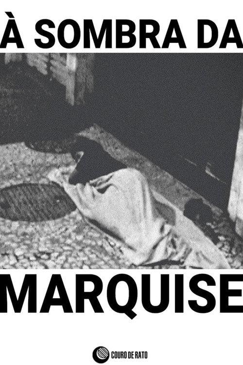 À Sombra da Marquise 2019 official movie poster