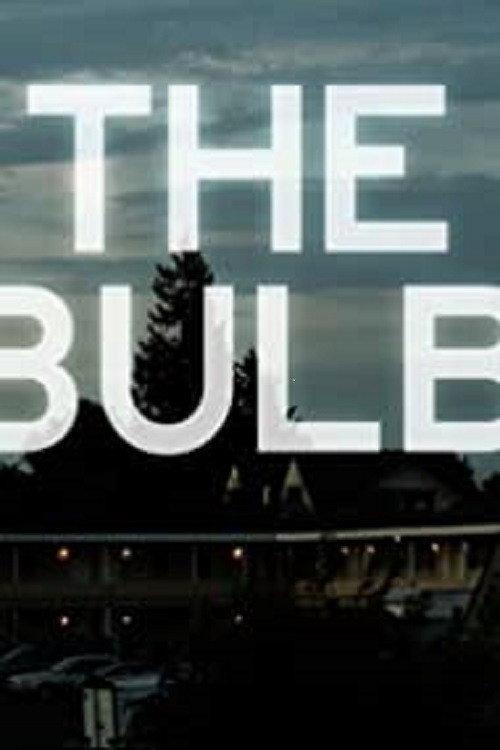 The Bulb 2016 official movie poster