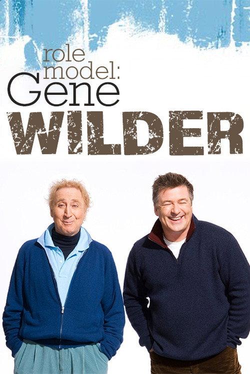 Role Model: Gene Wilder 2008 official movie poster
