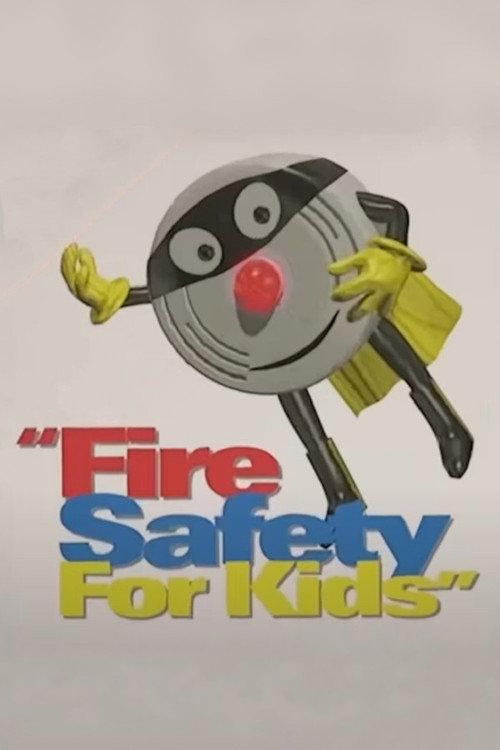 Fire Safety For Kids 1994 official movie poster