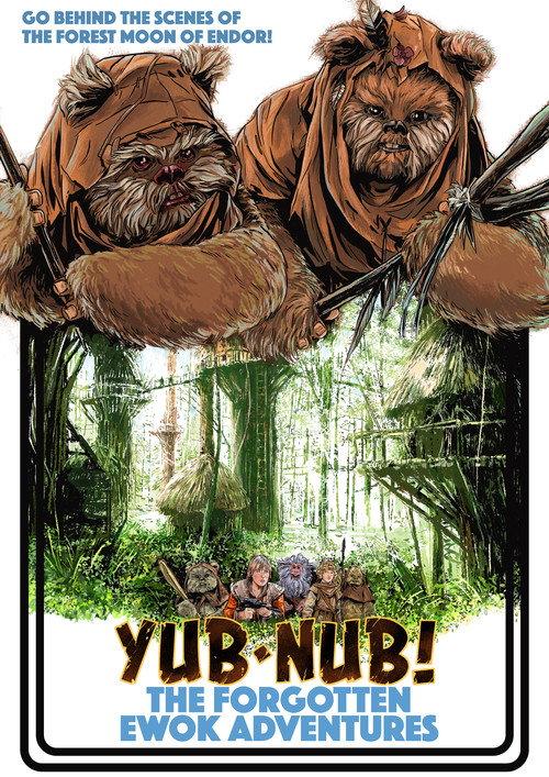 Yub-Nub! The Forgotten Ewok Adventures official movie poster