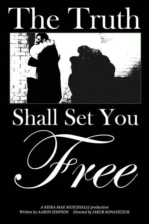 The Truth Shall Set You Free 2025 official movie poster