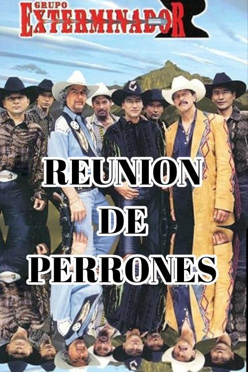 Reunion de Perrones 2001 official movie poster