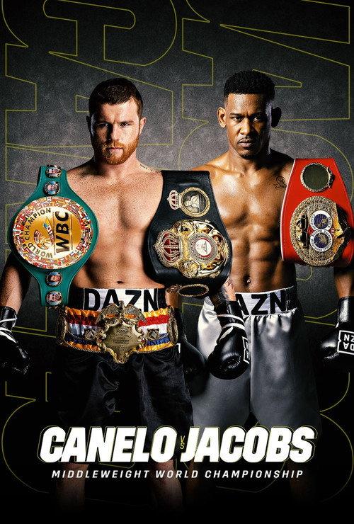 Canelo Alvarez vs. Daniel Jacobs 2019 official movie poster
