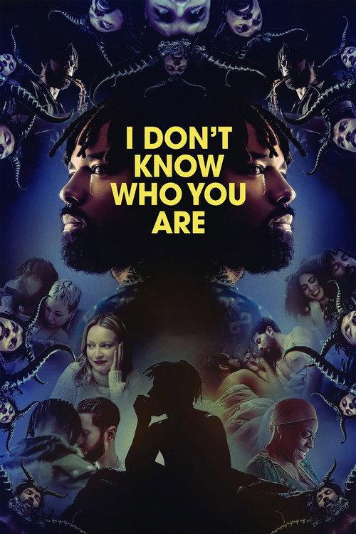 I Don't Know Who You Are 2024 official movie poster
