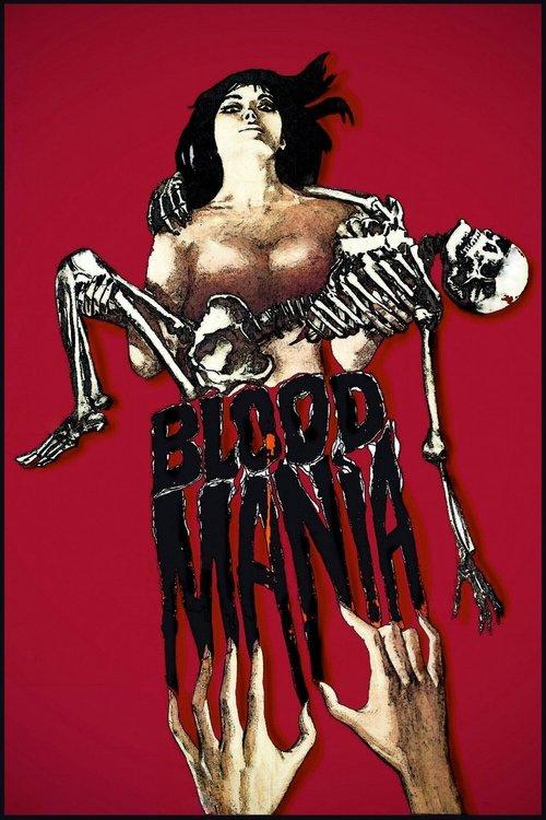 Blood Mania 1970 official movie poster