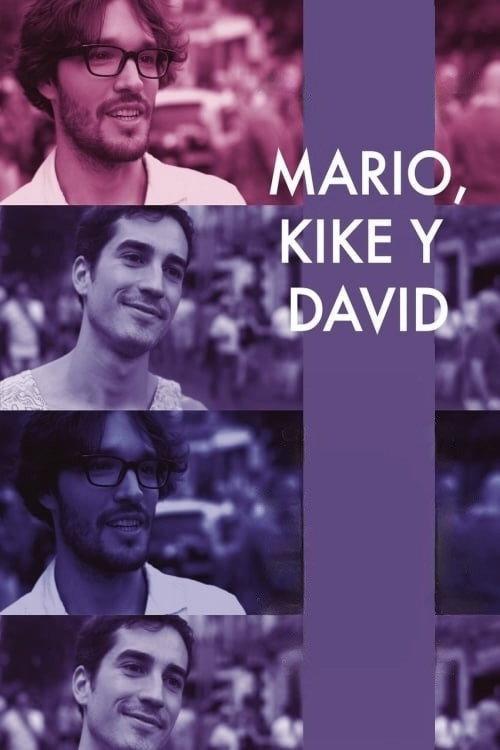 Mario, Kike and David 2016 official movie poster
