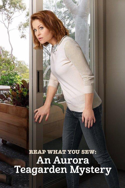 Reap What You Sew: An Aurora Teagarden Mystery 2018 official movie poster