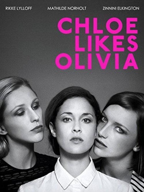 Chloe Likes Olivia 2011 official movie poster