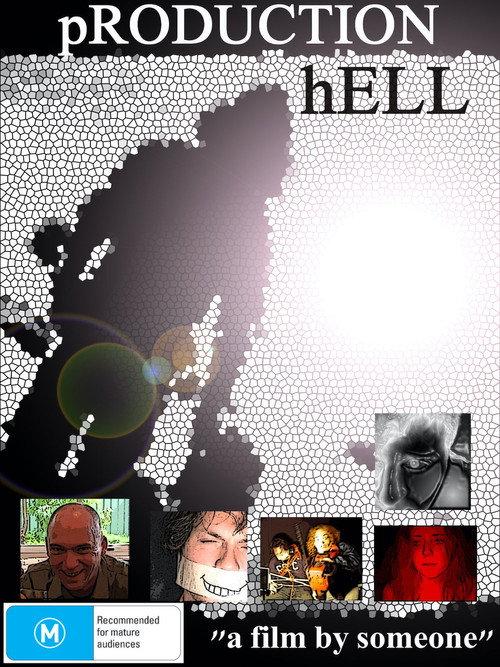Production Hell 2011 official movie poster