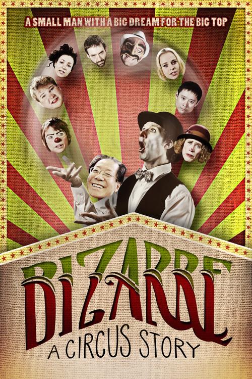 Bizarre: A Circus Story 2016 official movie poster