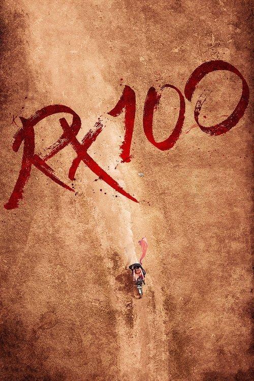 RX 100 2018 official movie poster