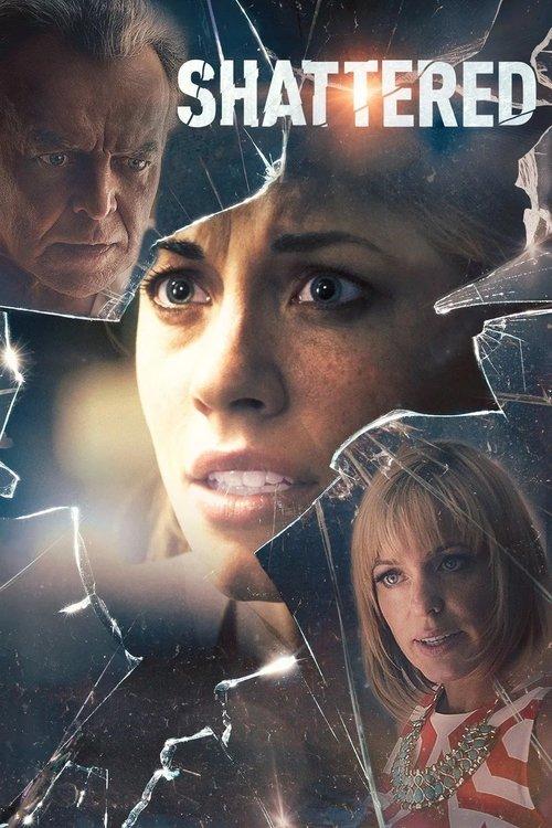 Shattered 2017 official movie poster