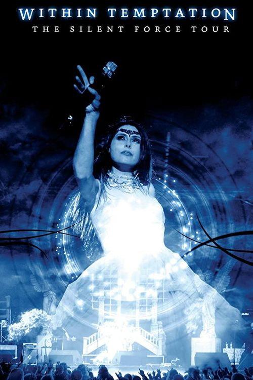 Within Temptation: The Silent Force Tour 2005 official movie poster