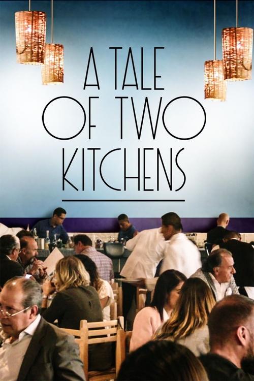 A Tale of Two Kitchens 2019 official movie poster