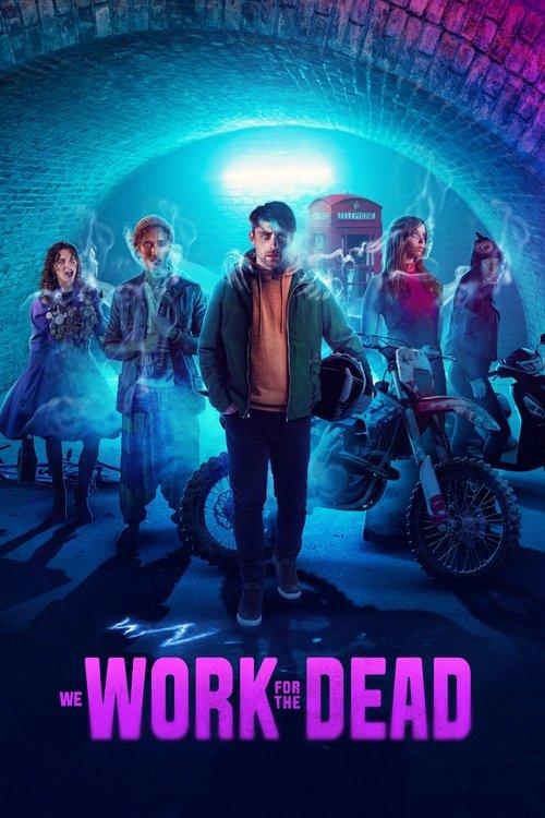 We Work for the Dead 2024 official movie poster